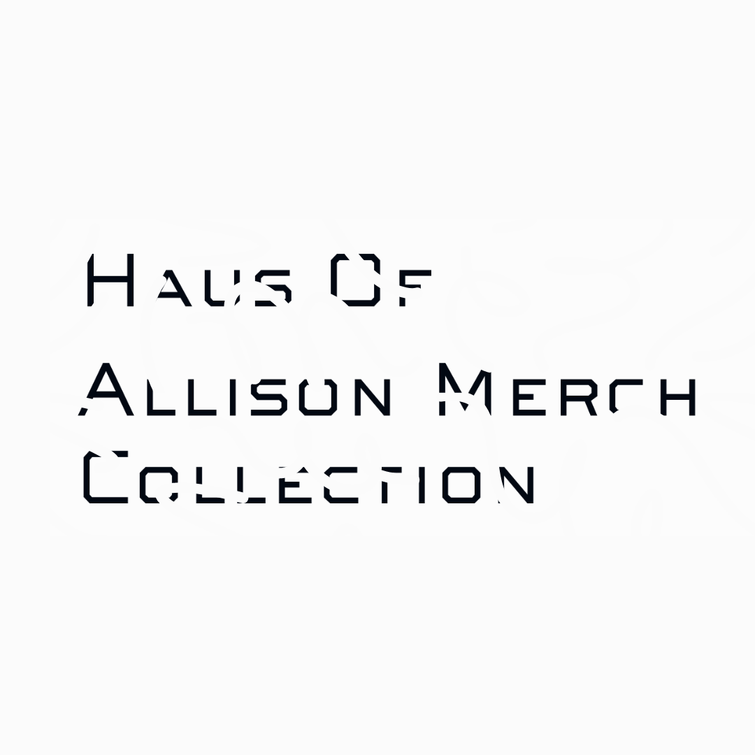 Haus Of Allison Merch Collection